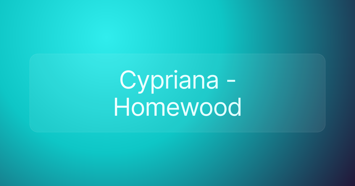Cypriana - Homewood