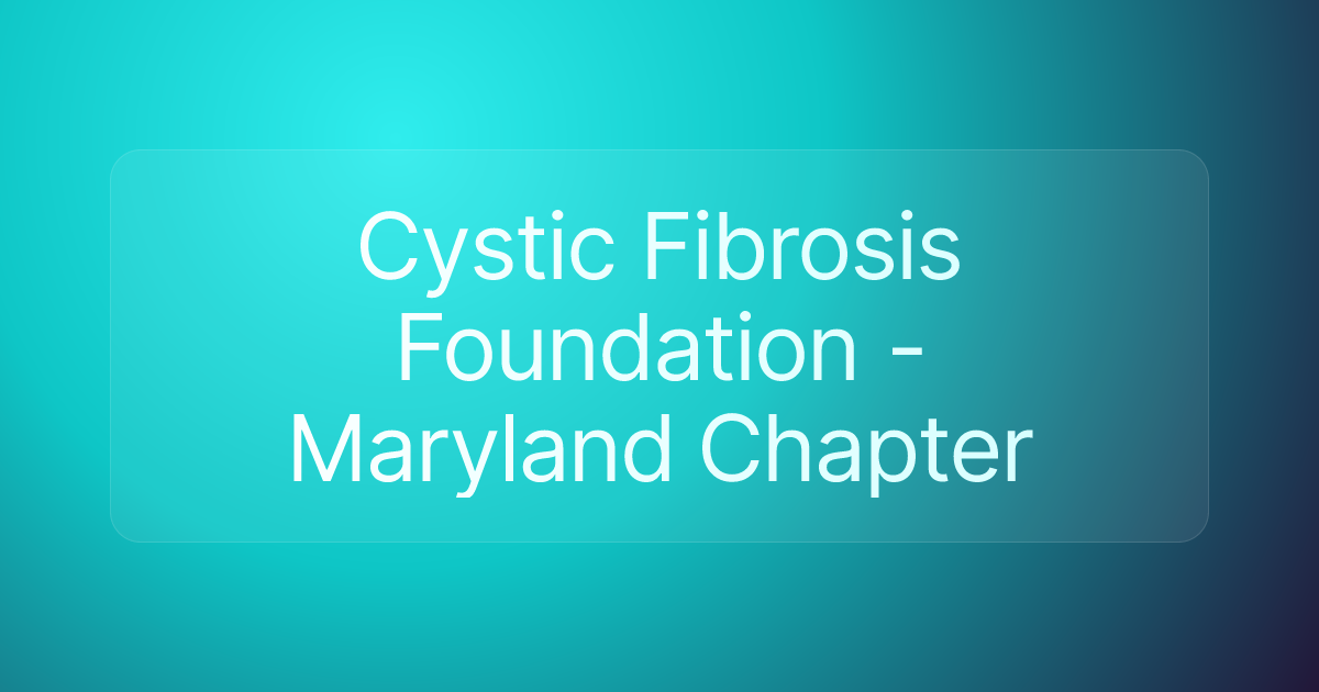 Cystic Fibrosis Foundation - Maryland Chapter