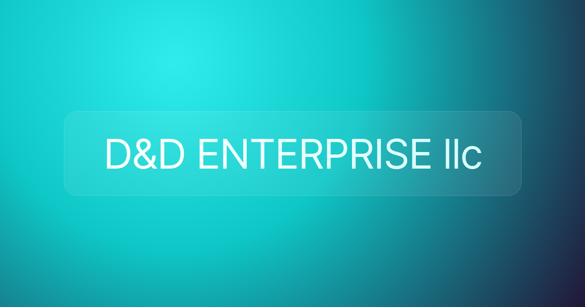 D&D ENTERPRISE llc