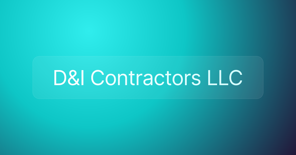 D&I Contractors LLC