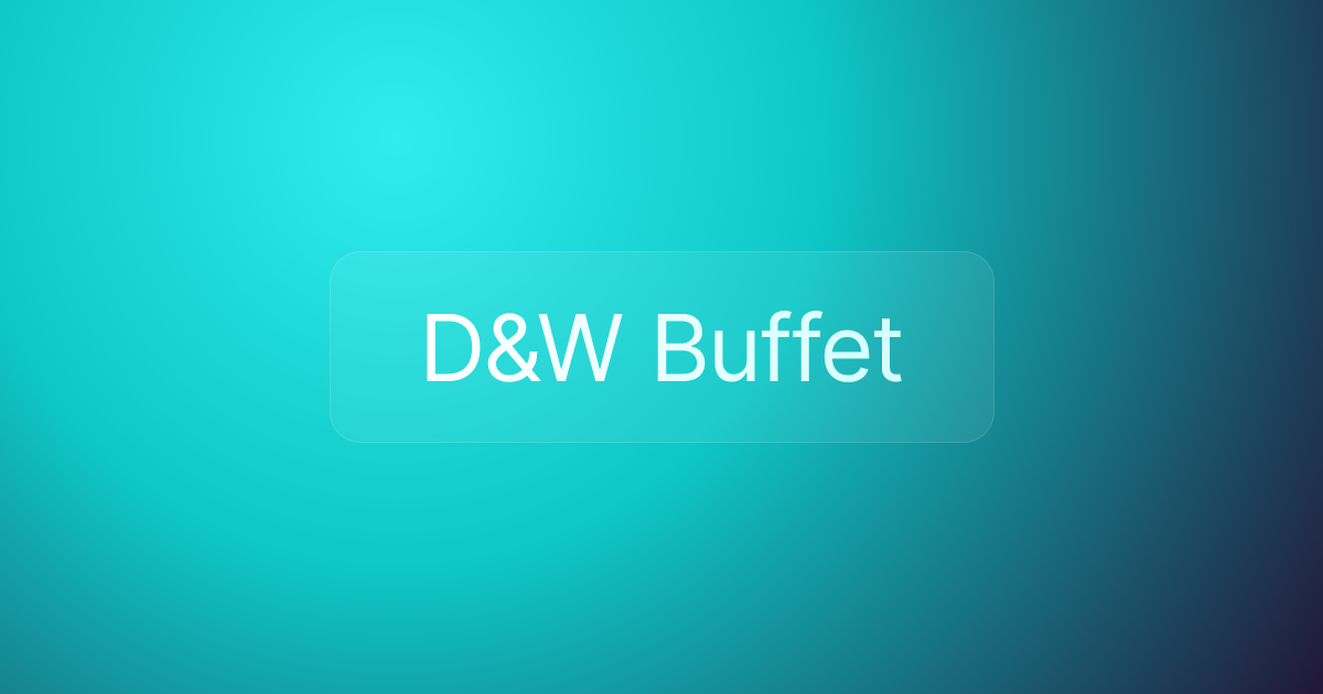 D&W Buffet