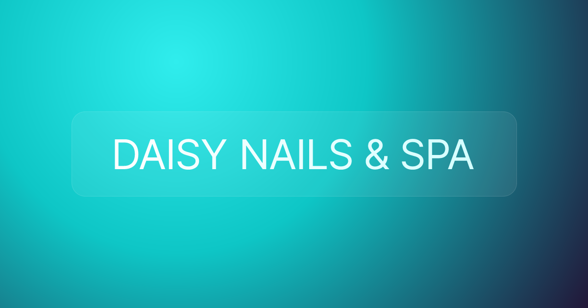 DAISY NAILS & SPA