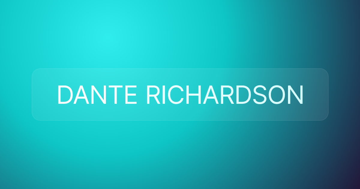 DANTE RICHARDSON