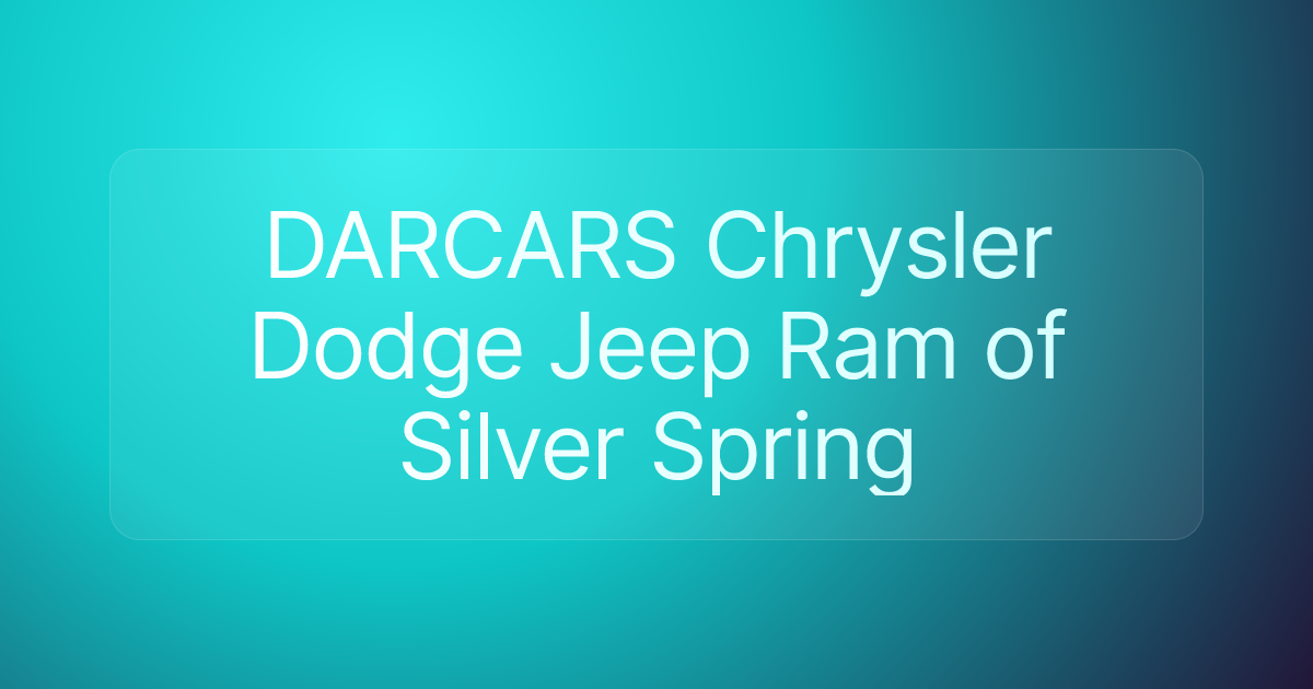 DARCARS Chrysler Dodge Jeep Ram of Silver Spring