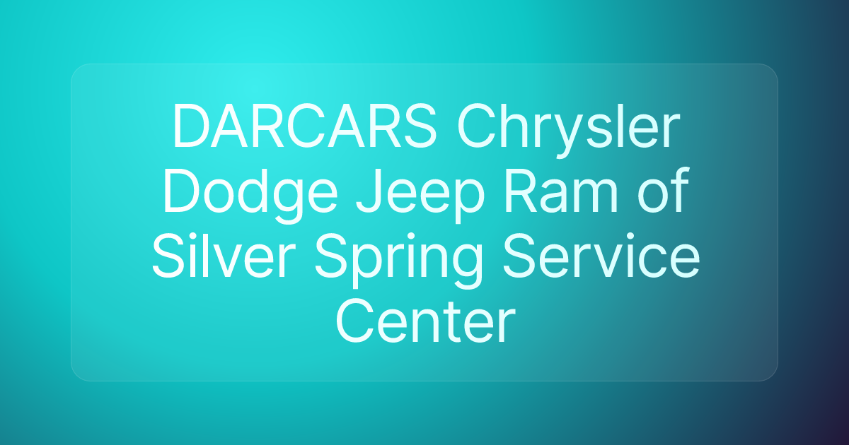 DARCARS Chrysler Dodge Jeep Ram of Silver Spring Service Center