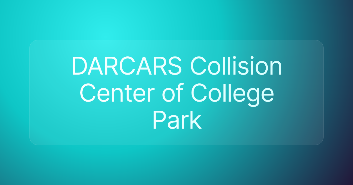 DARCARS Collision Center of College Park