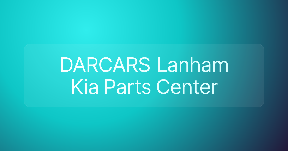 DARCARS Lanham Kia Parts Center