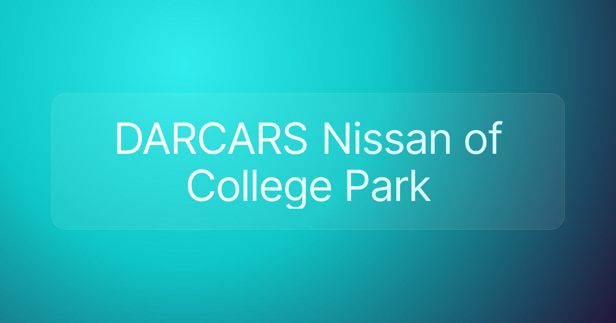 DARCARS Nissan of College Park