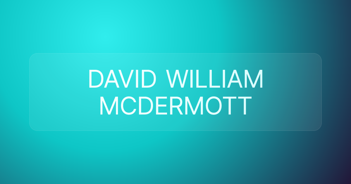 DAVID WILLIAM MCDERMOTT