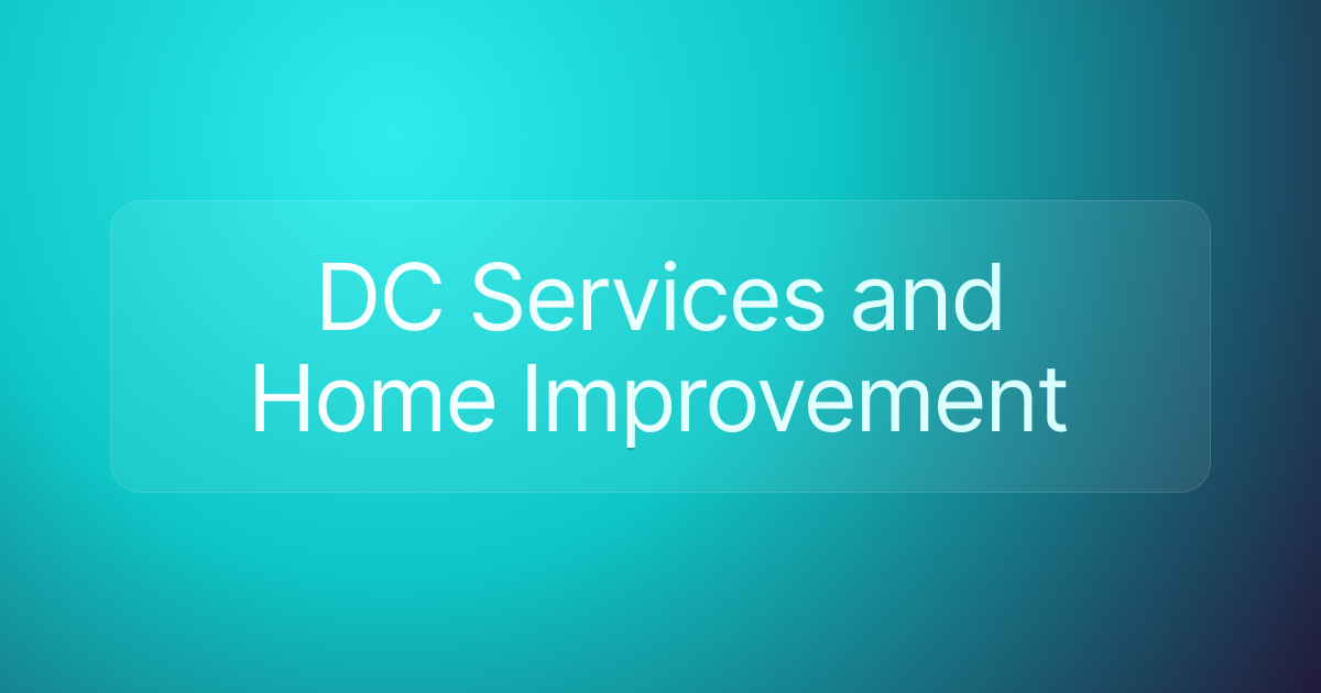 DC Services and Home Improvement