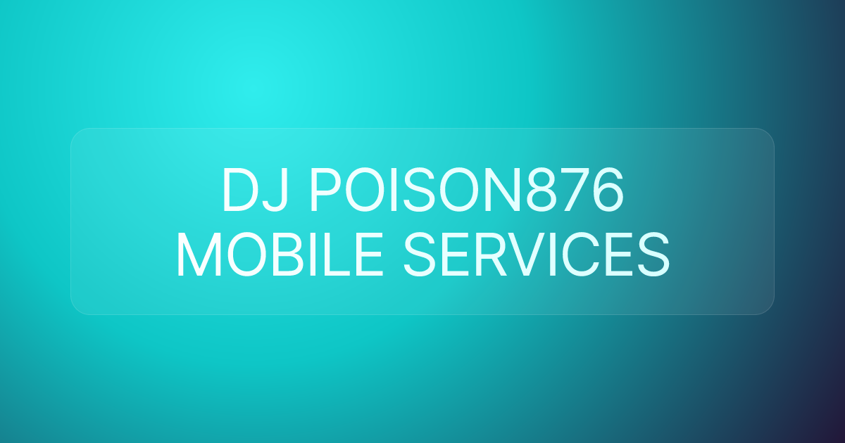 DJ POISON876 MOBILE SERVICES