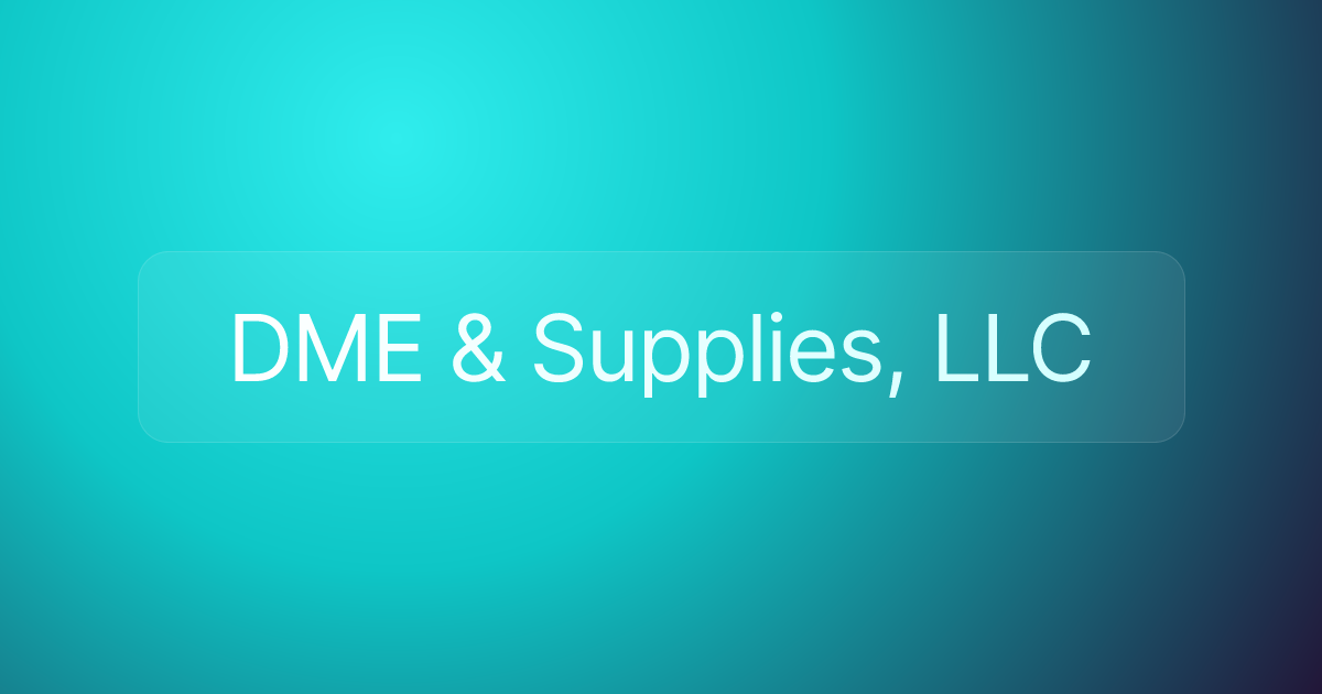 DME & Supplies, LLC