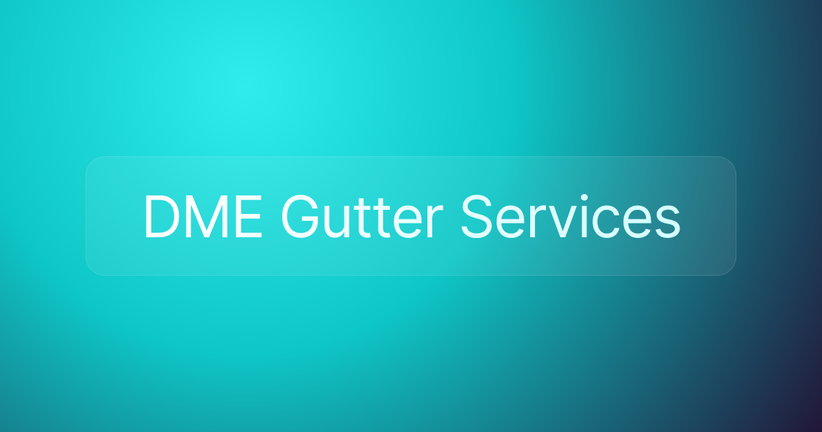 DME Gutter Services