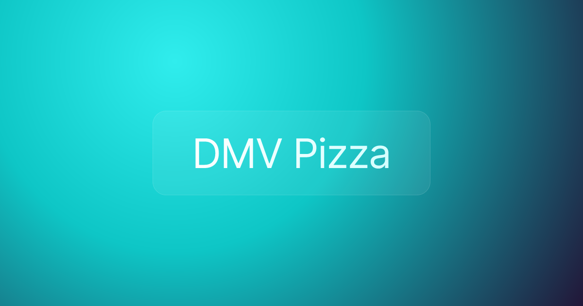 DMV Pizza