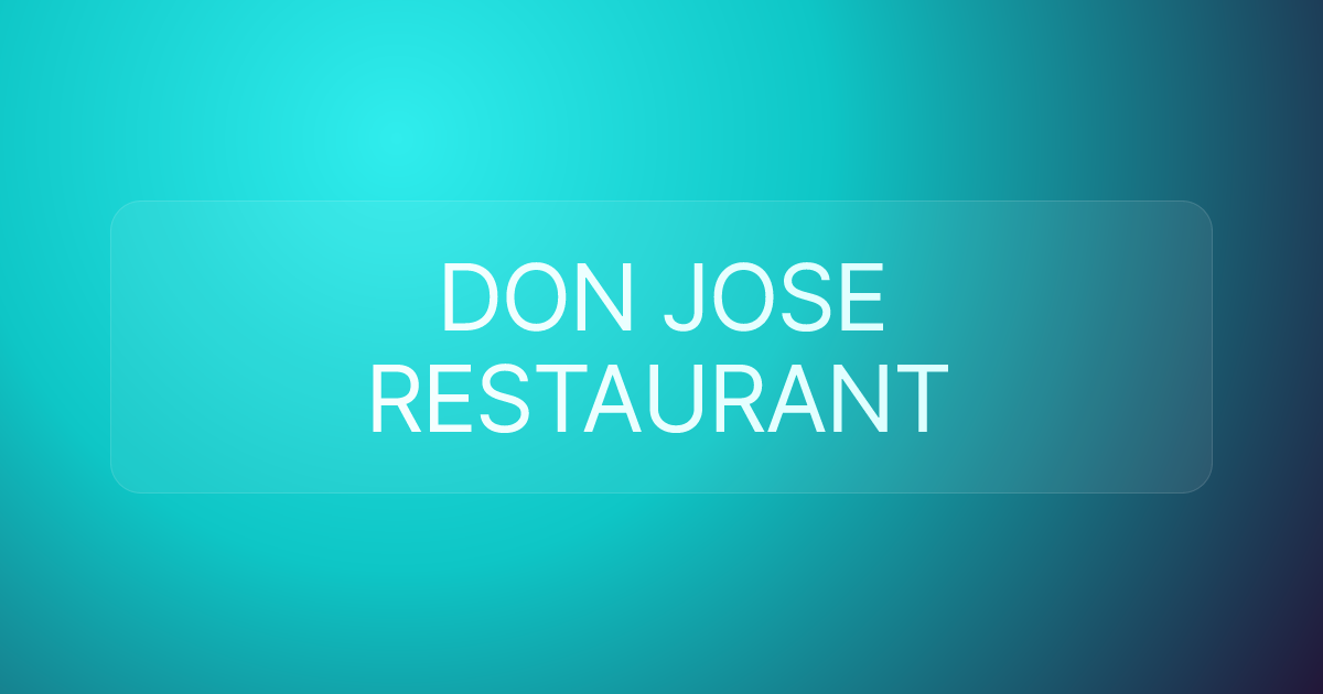DON JOSE RESTAURANT