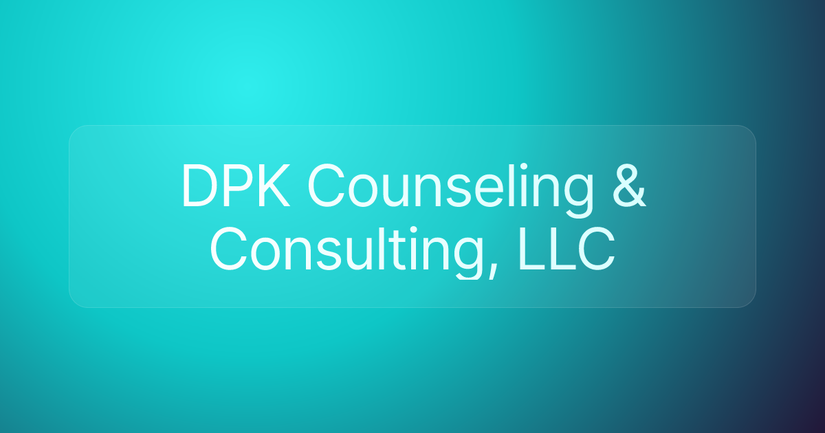 DPK Counseling & Consulting, LLC