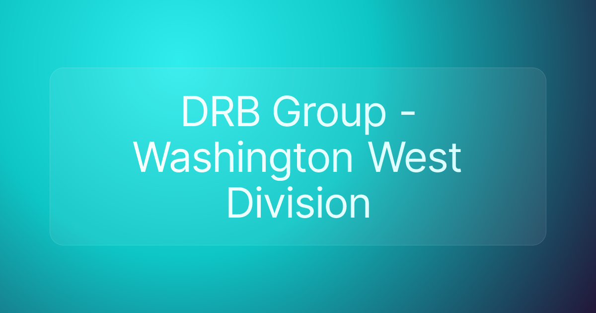 DRB Group - Washington West Division