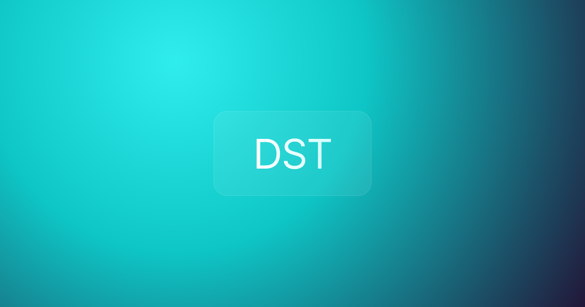DST