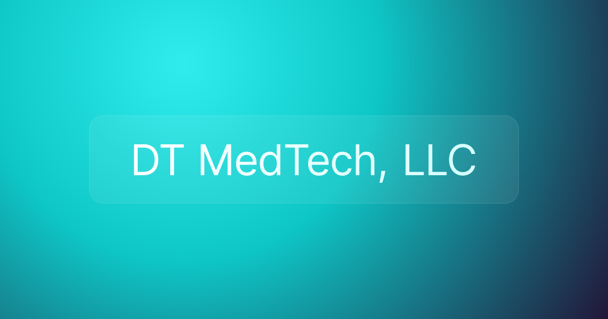 DT MedTech, LLC