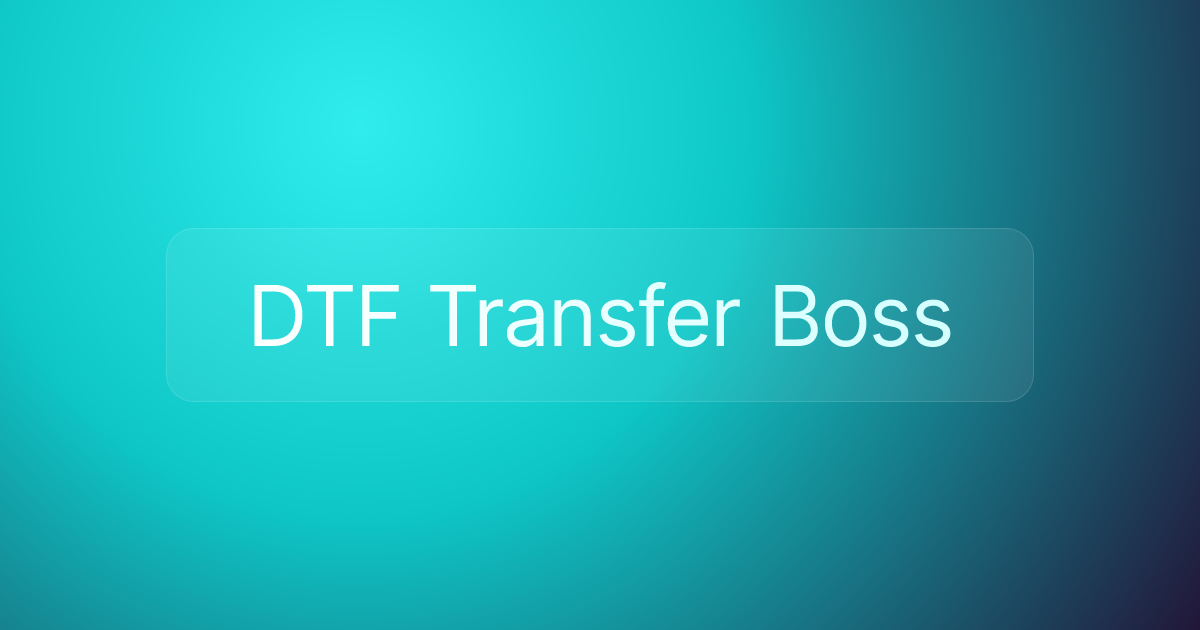 DTF Transfer Boss