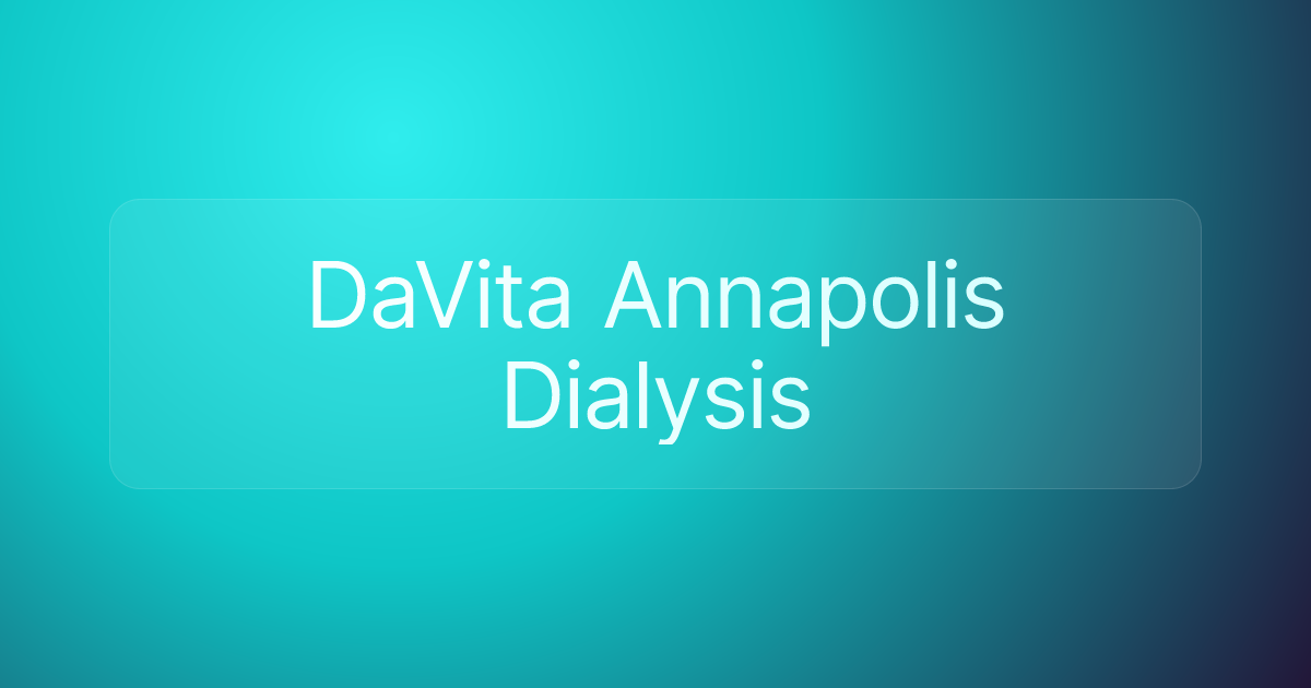 DaVita Annapolis Dialysis