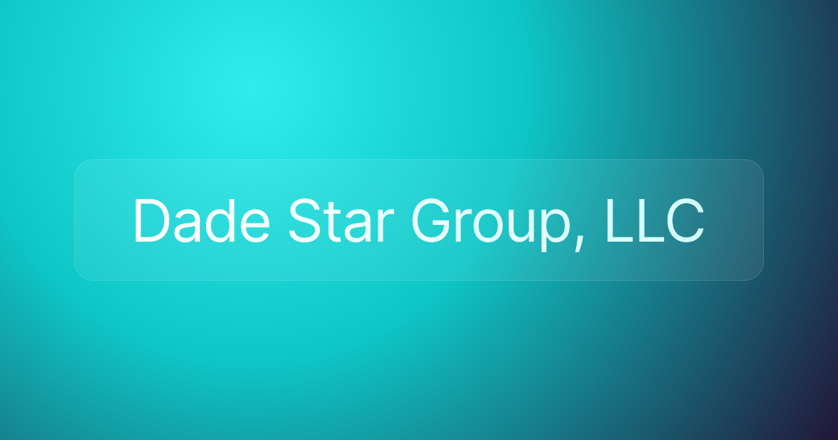 Dade Star Group, LLC