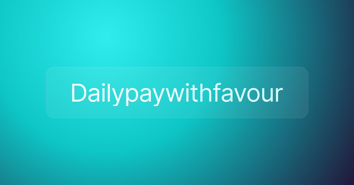 Dailypaywithfavour