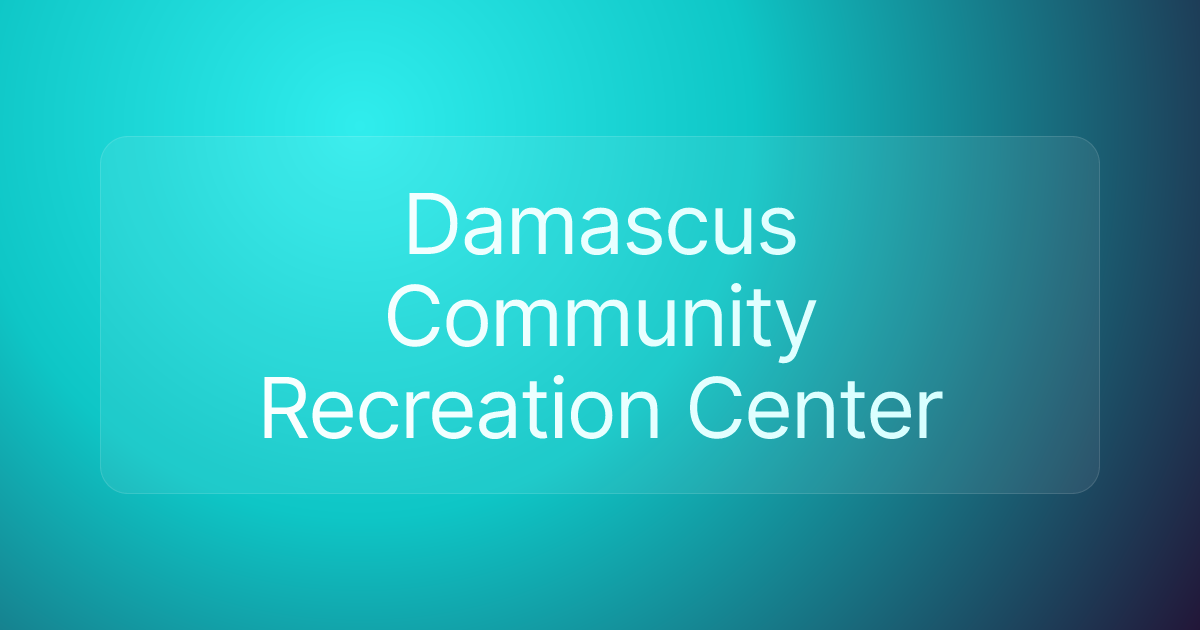 Damascus Community Recreation Center