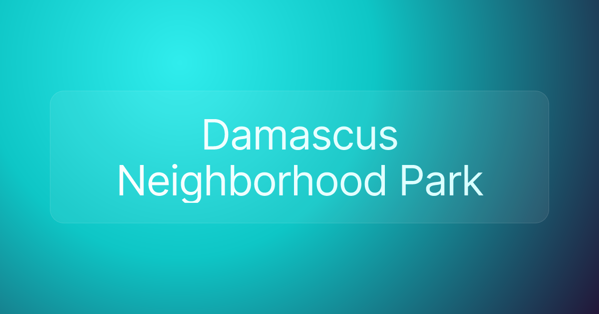 Damascus Neighborhood Park