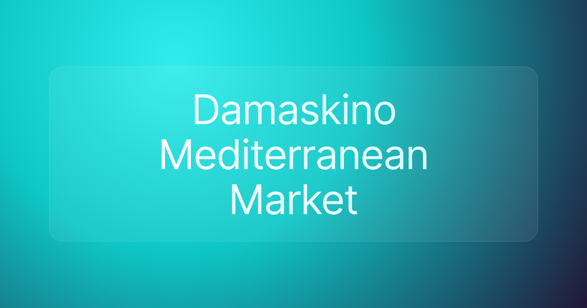 Damaskino Mediterranean Market