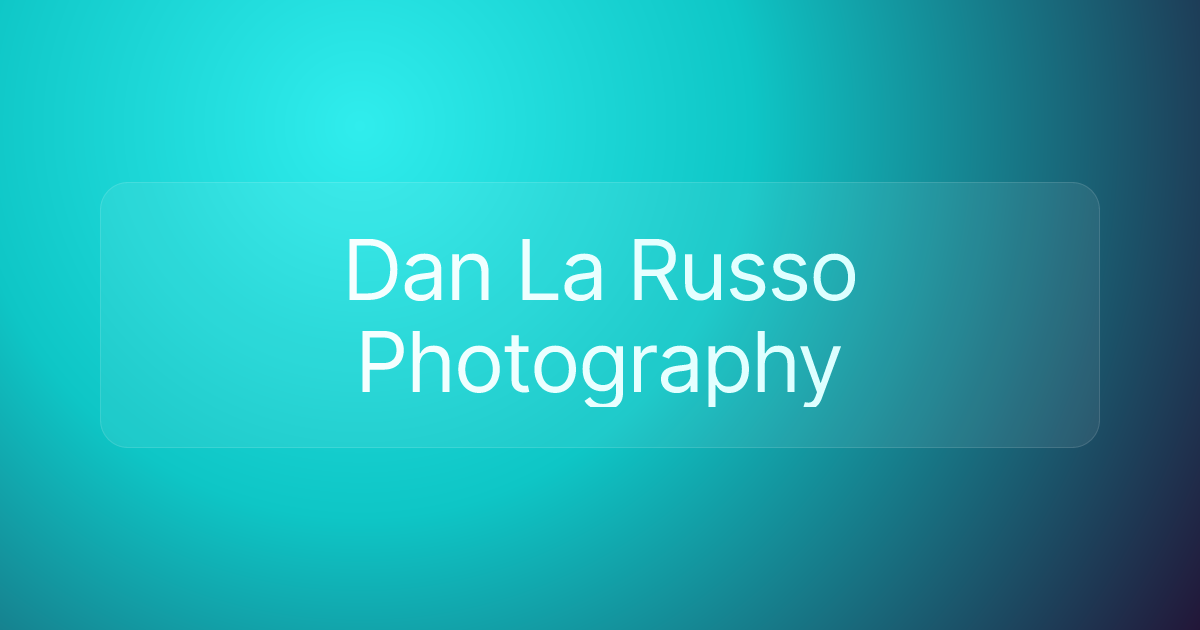 Dan La Russo Photography