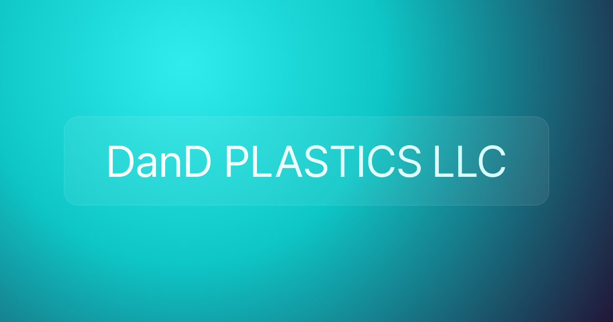 DanD PLASTICS LLC