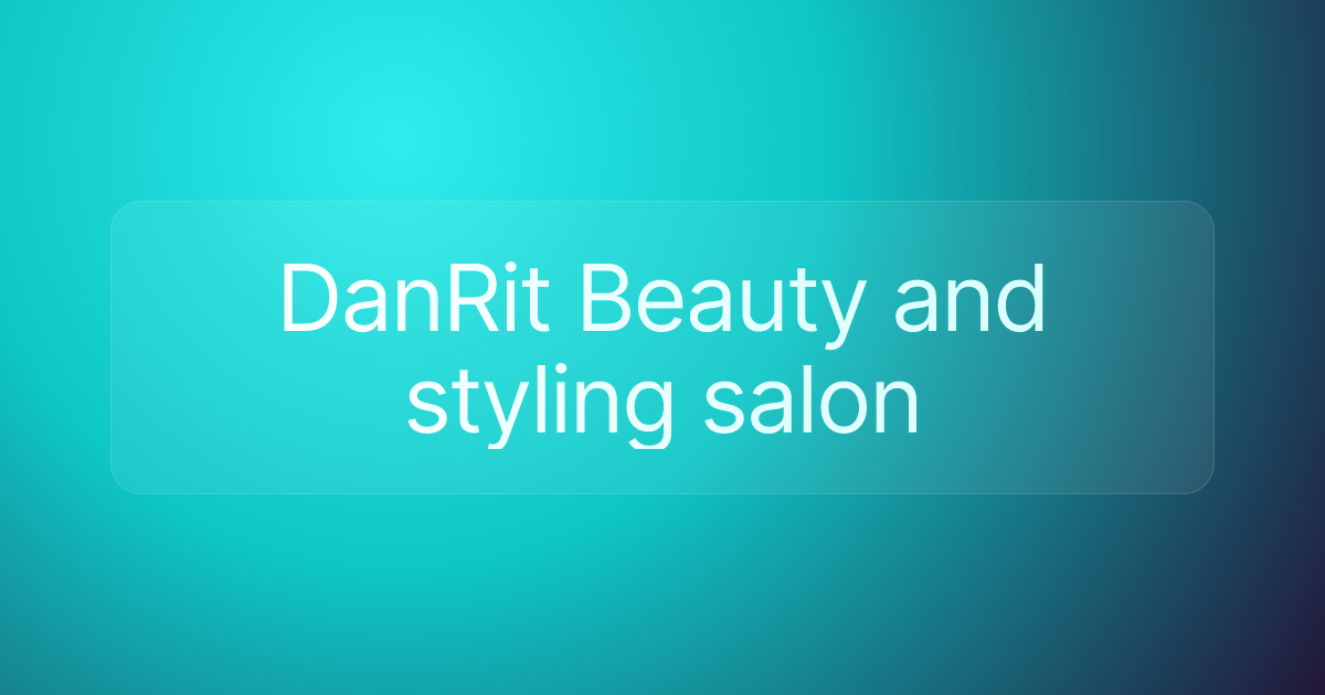 DanRit Beauty and styling salon