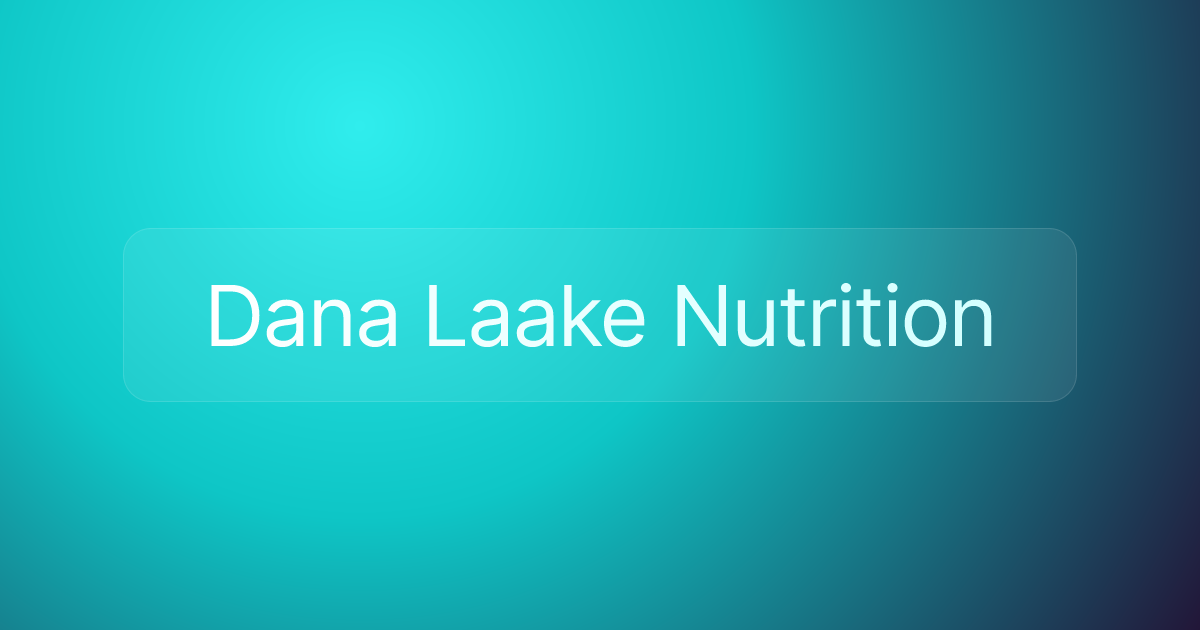 Dana Laake Nutrition