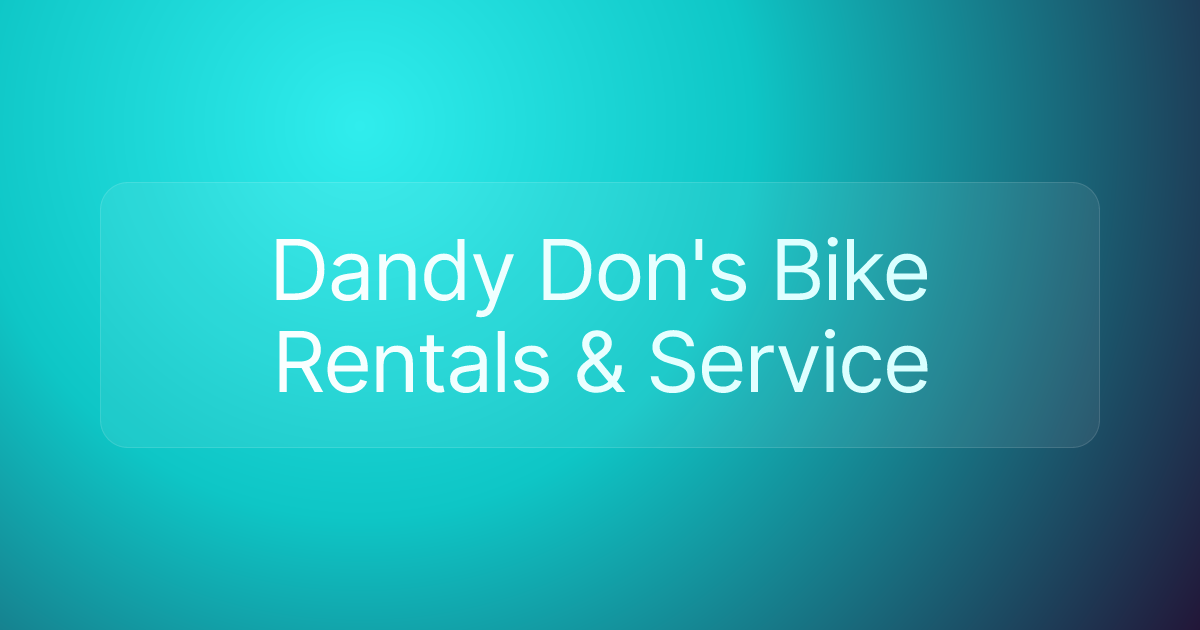 Dandy Don's Bike Rentals & Service