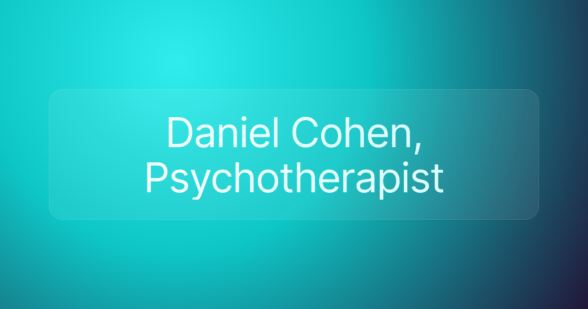 Daniel Cohen, Psychotherapist
