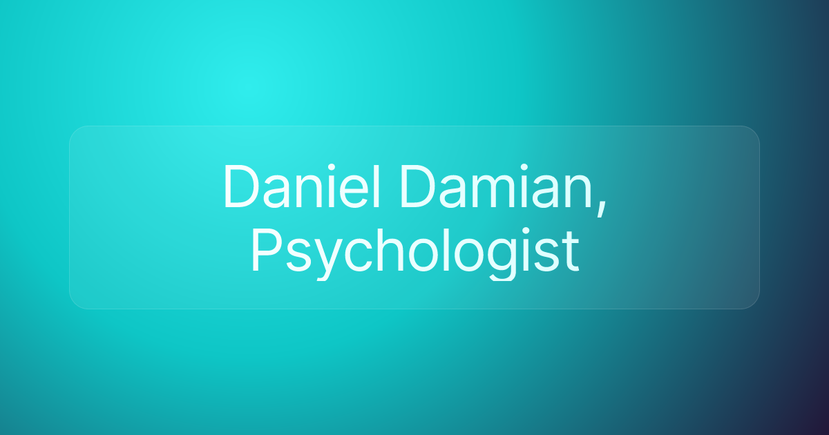Daniel Damian, Psychologist