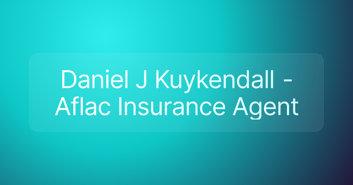 Daniel J Kuykendall - Aflac Insurance Agent