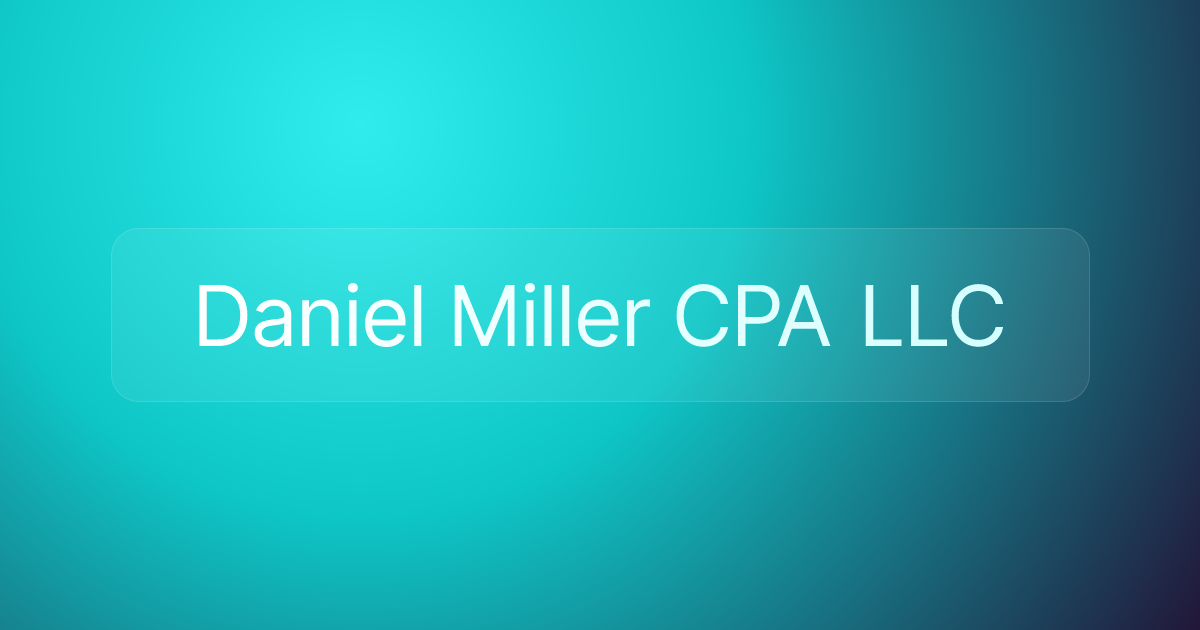 Daniel Miller CPA LLC
