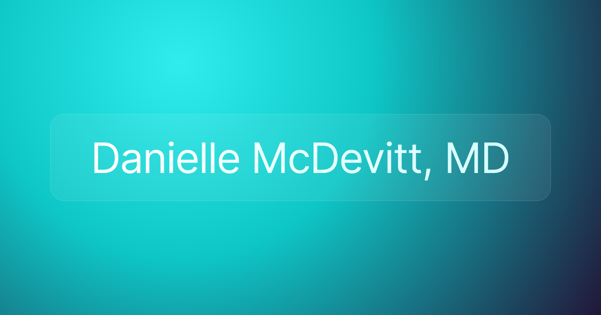 Danielle McDevitt, MD
