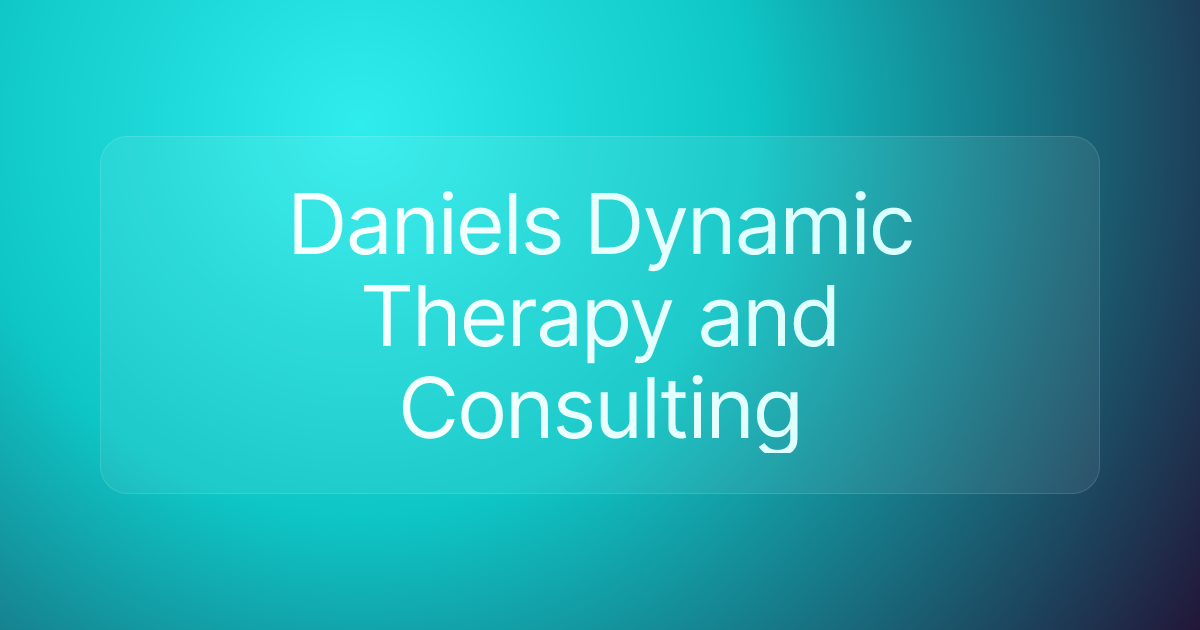 Daniels Dynamic Therapy and Consulting