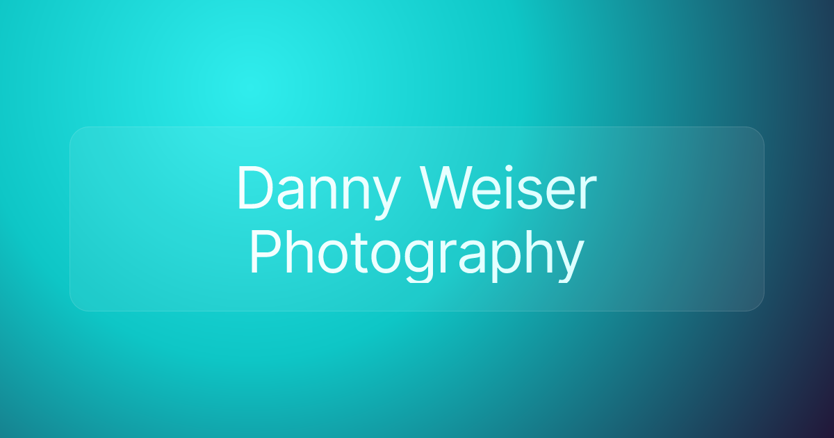 Danny Weiser Photography