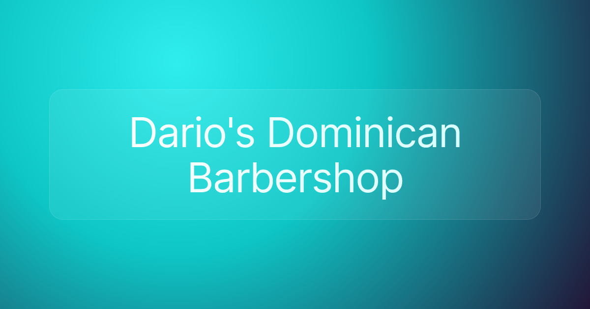 Dario's Dominican Barbershop