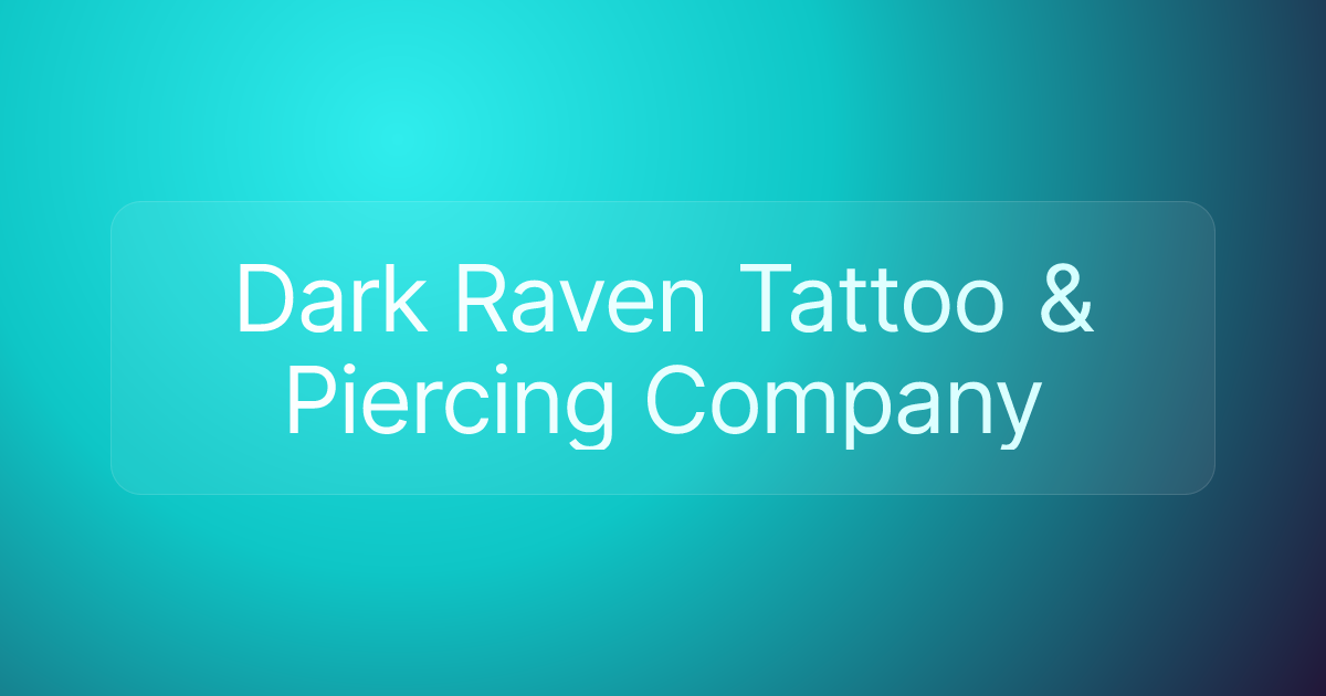 Dark Raven Tattoo & Piercing Company