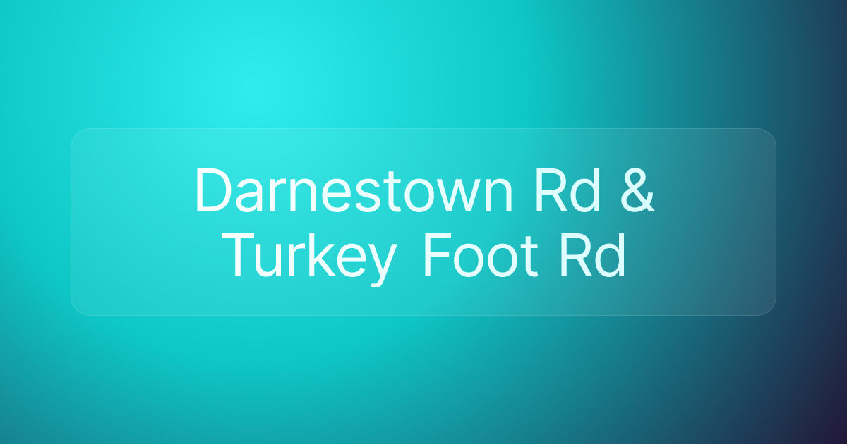 Darnestown Rd & Turkey Foot Rd