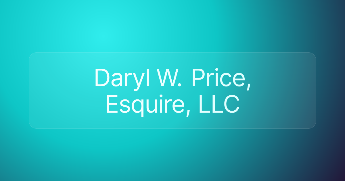 Daryl W. Price, Esquire, LLC