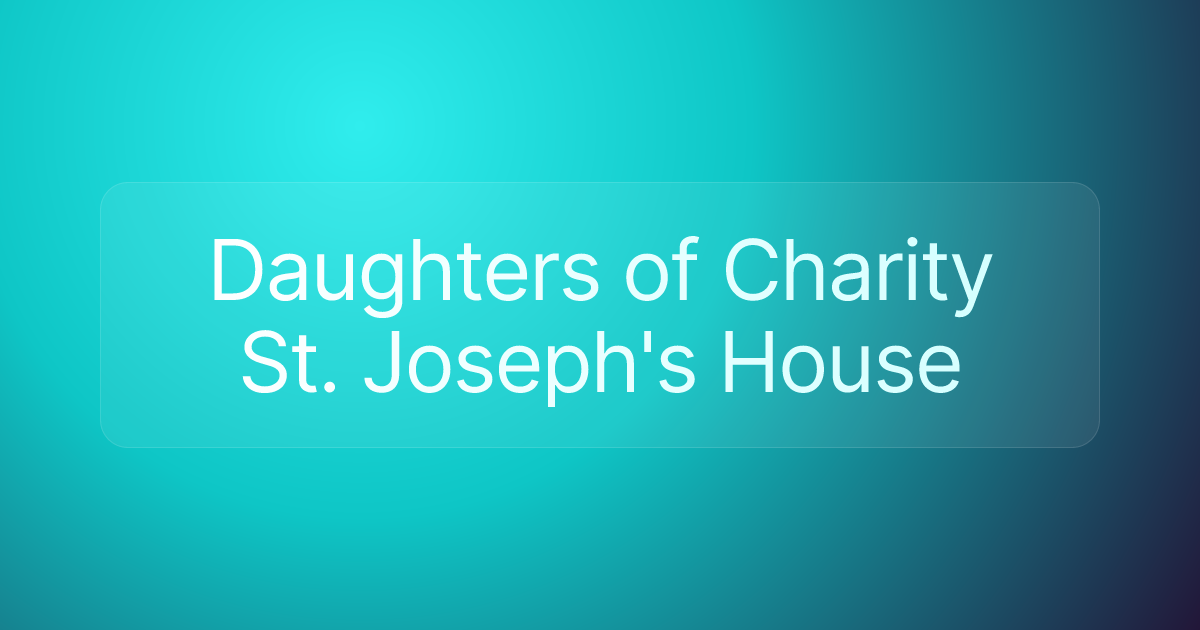 Daughters of Charity St. Joseph's House