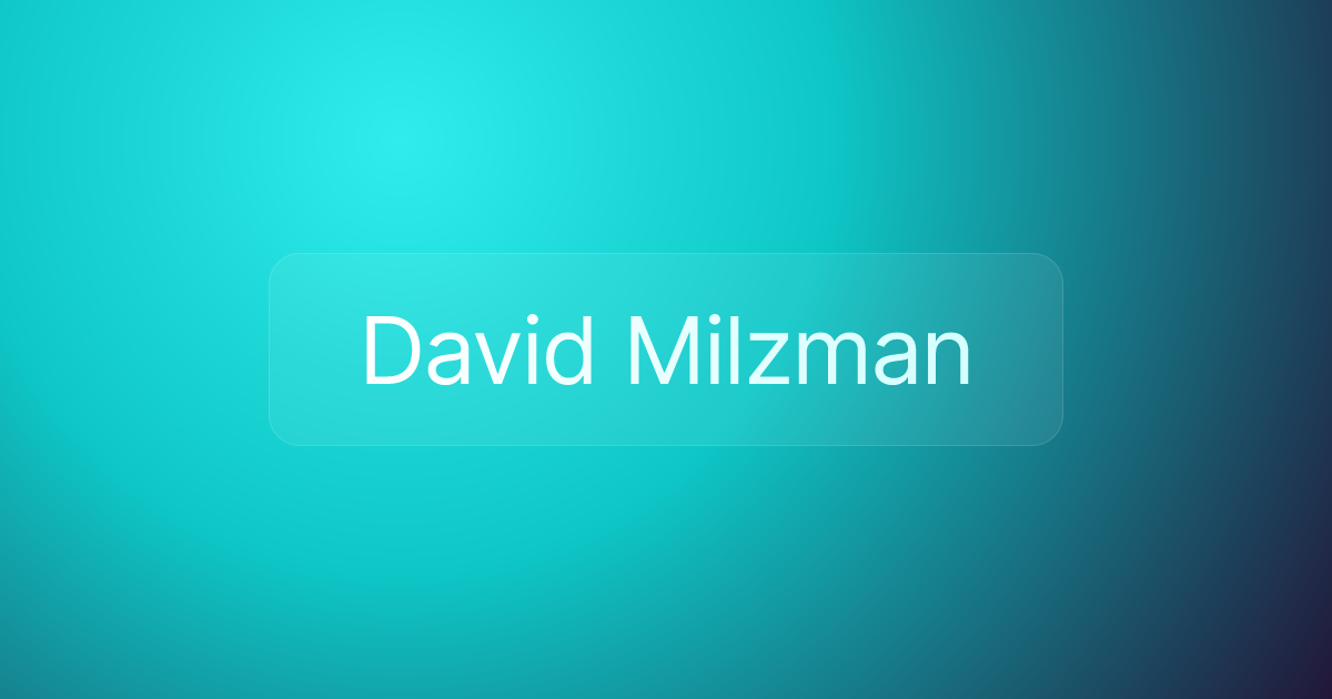 David Milzman