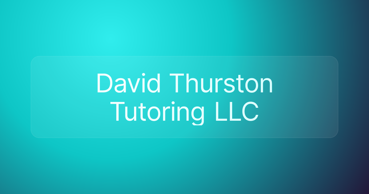 David Thurston Tutoring LLC