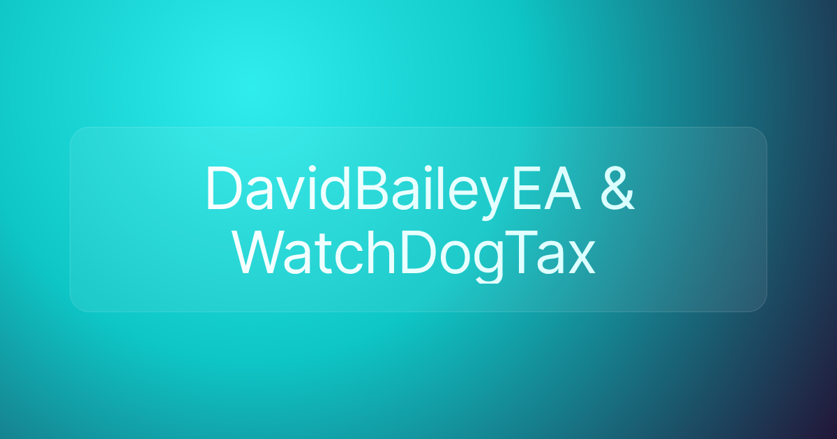 DavidBaileyEA & WatchDogTax